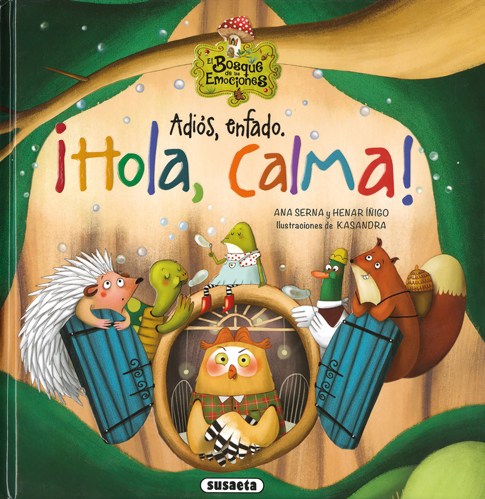 Adiós, enfado. ¡Hola, calma!: El bosque de las emociones