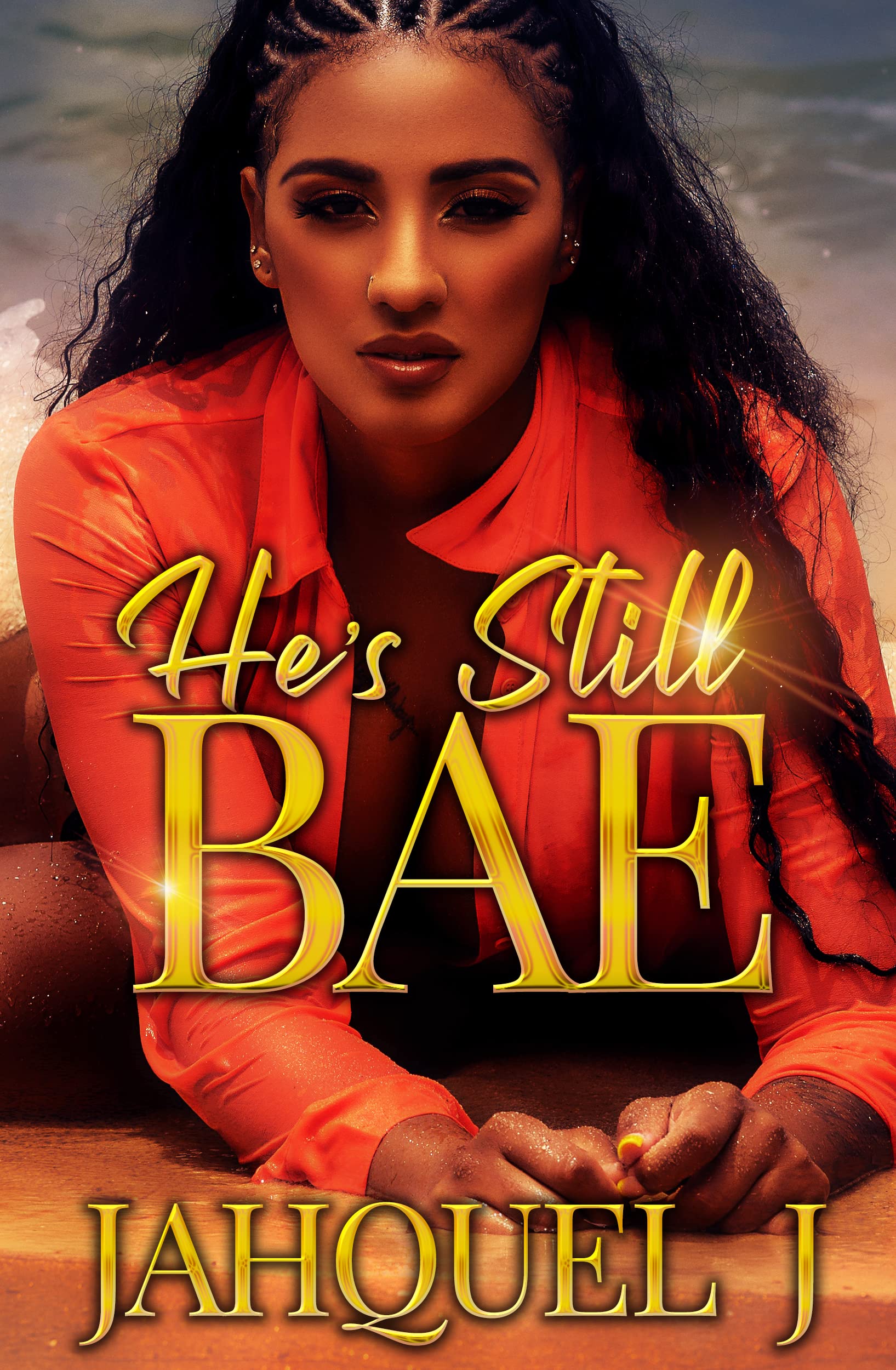 He's Still B.A.E book cover