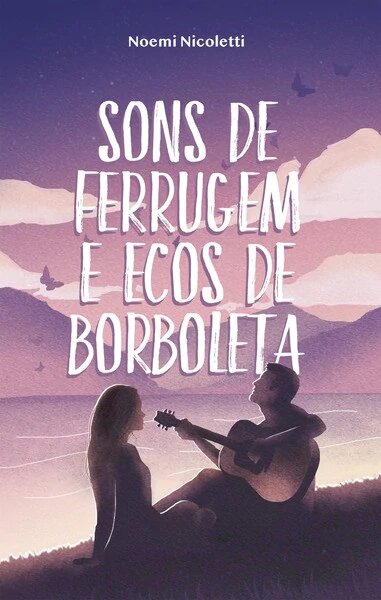Sons de Ferrugem & Ecos de Borboleta