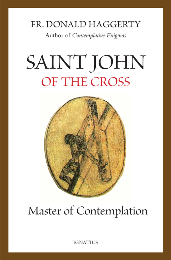 Saint John of the Cross: Master of Contemplation