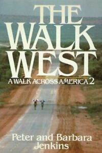 The Walk West: A Walk Across America 2