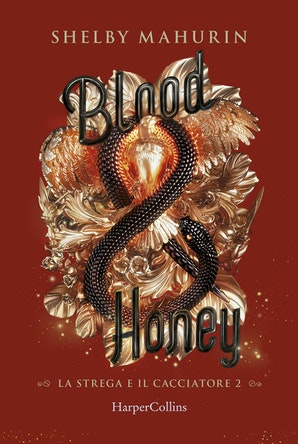 Blood & Honey (La strega e il cacciatore, #2)