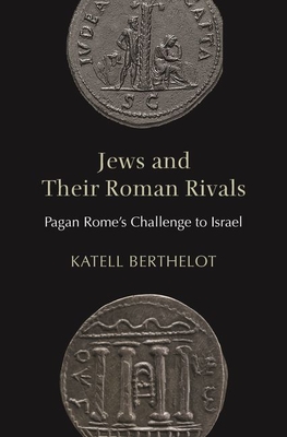 Jews and Their Roman Rivals book cover