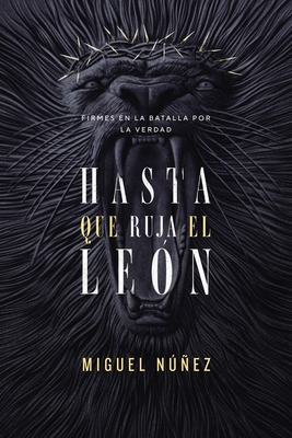 Hasta que ruja el León book cover