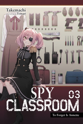 Spy Classroom, Vol. 3 (light novel) (Volume 3) (Spy Classroom