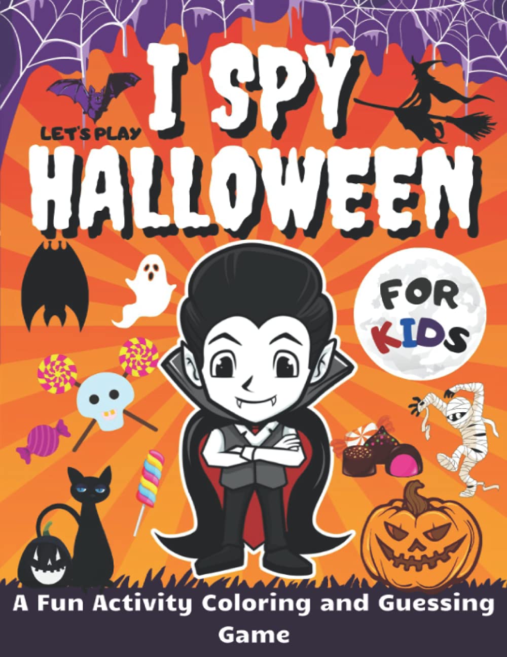 Let's Play I Spy Halloween for Kids: A Fun Activity Coloring Guessing