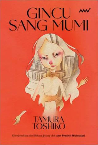 Gincu Sang Mumi