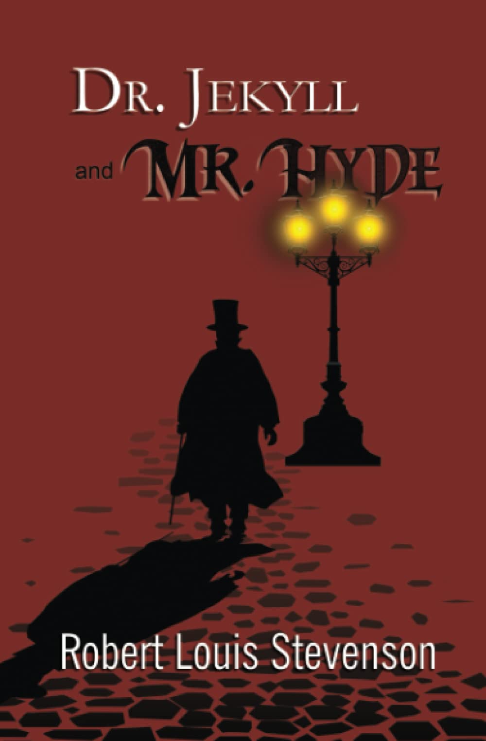 Dr Jekyll And Mr Hyde The Original 1886 Classic By Robert Louis 