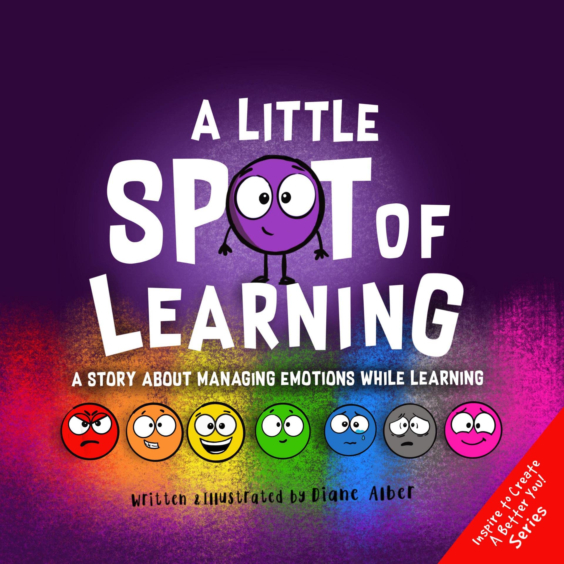 A Little SPOT Of Learning A Story About Managing Emotions While 