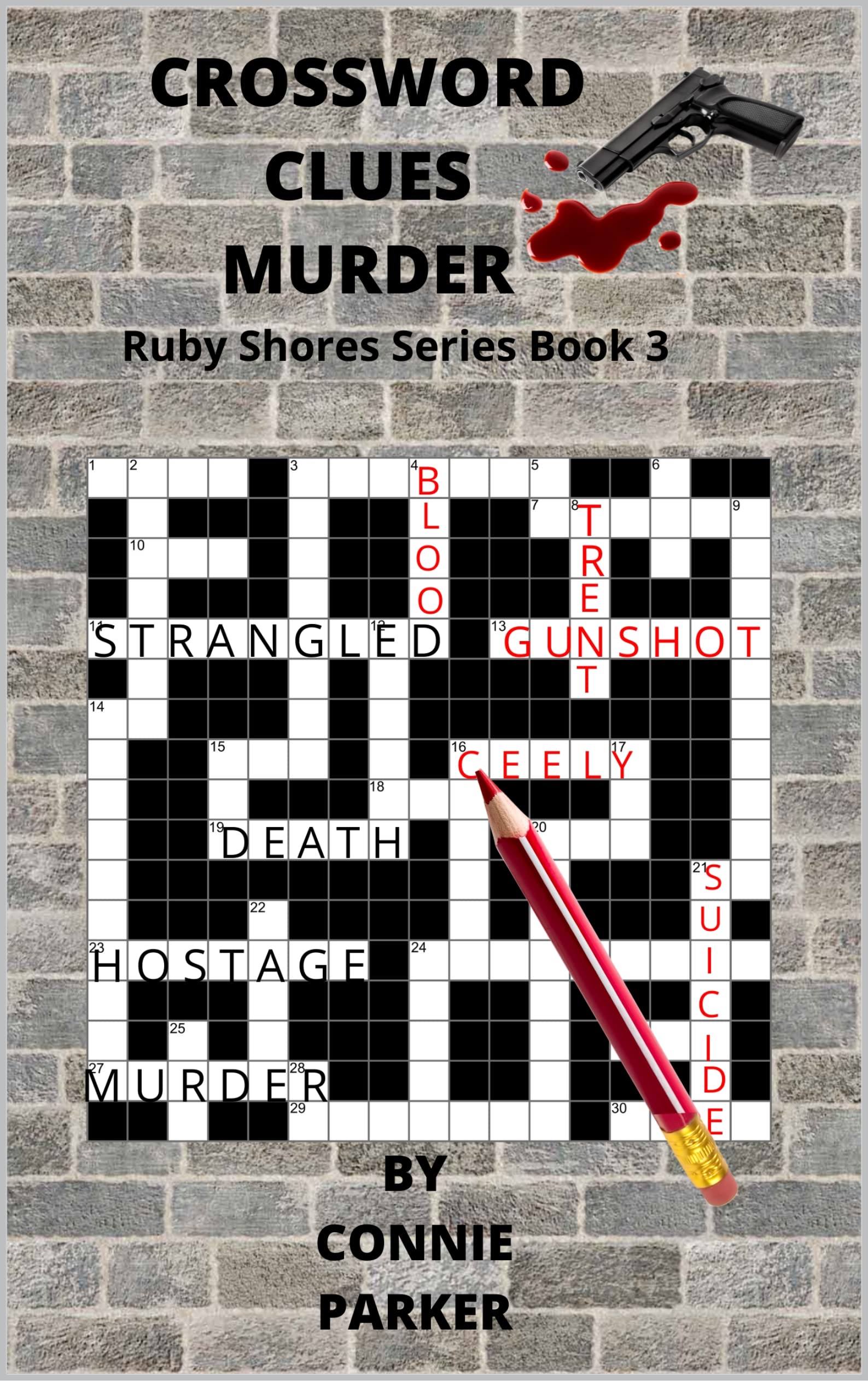 Crossword Clues Murder (Ruby Shores Series Book 3) by Connie Parker ...