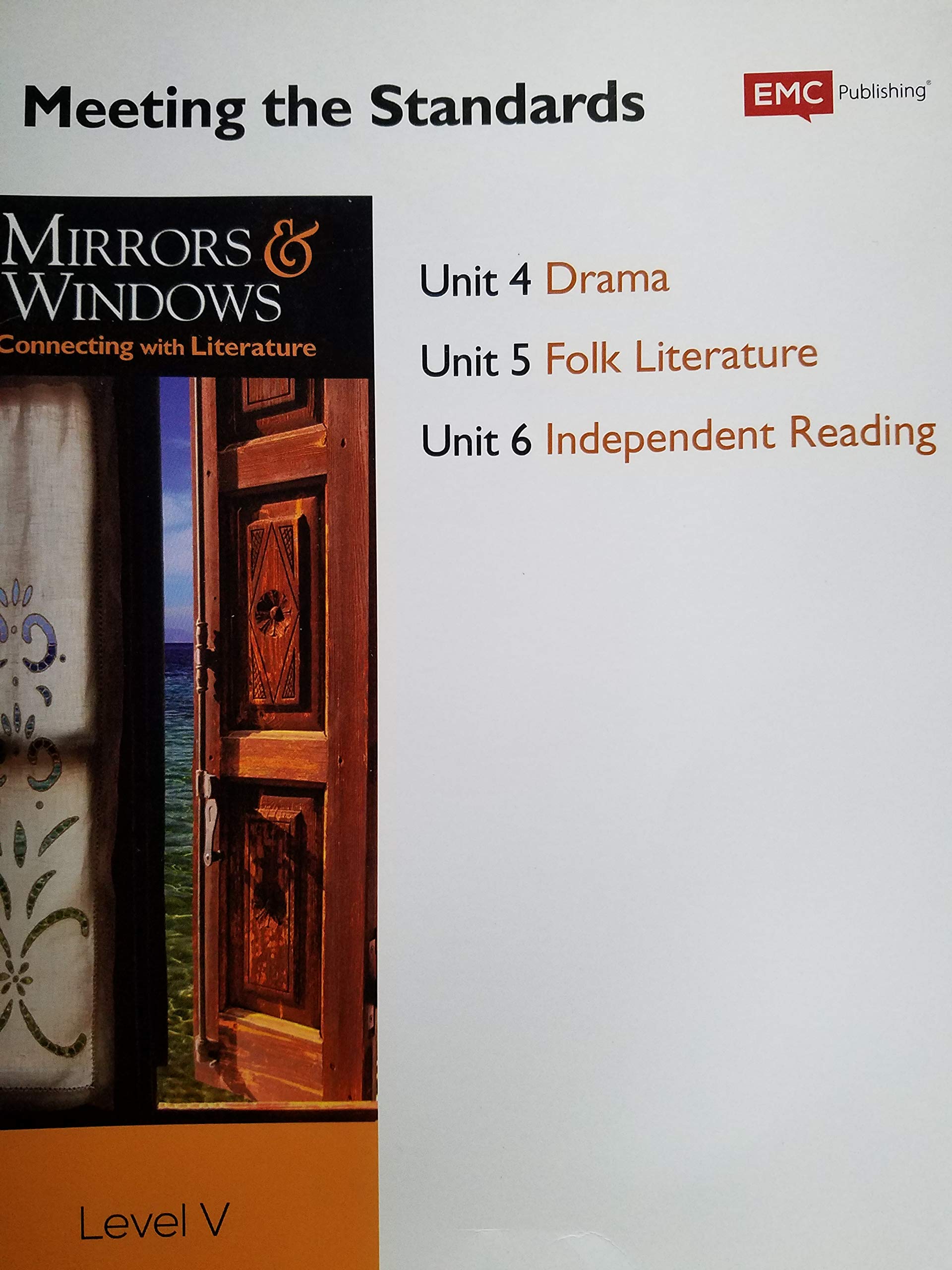 Mirror and Windows Connecting with Literature, Meeting the Standards
