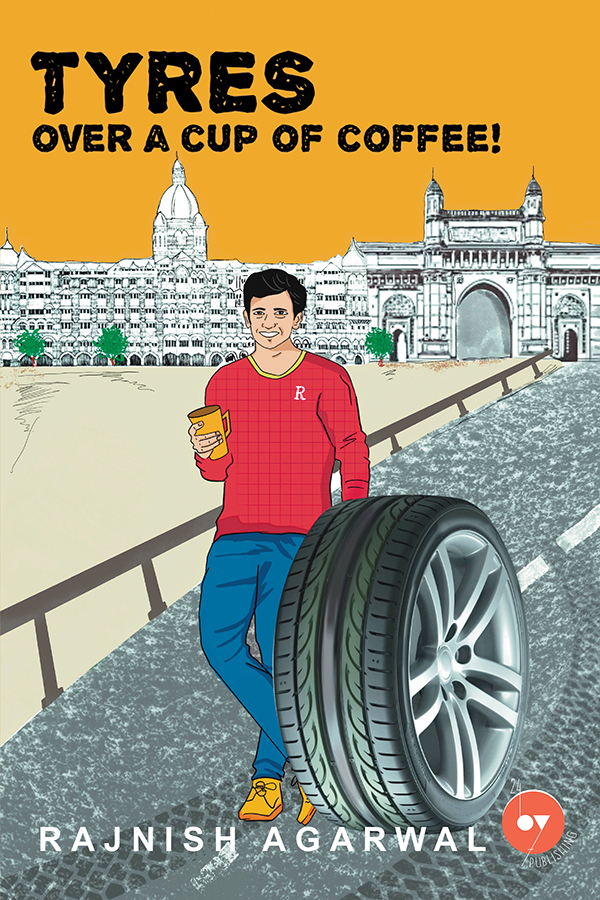 tyres-over-a-cup-of-coffee-by-rajnish-agarwal-goodreads