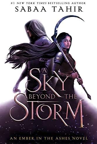 A Sky Beyond the Storm (An Ember in the Ashes, #4)