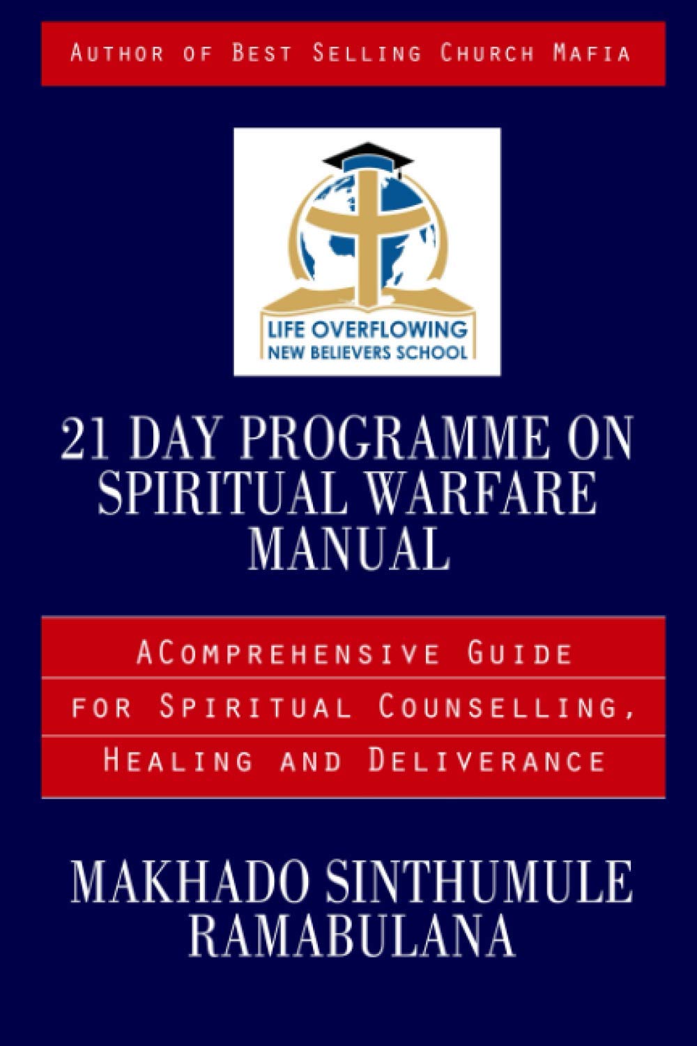 21 Day Programme on Spiritual Warfare Manual A Comprehensive Guide on