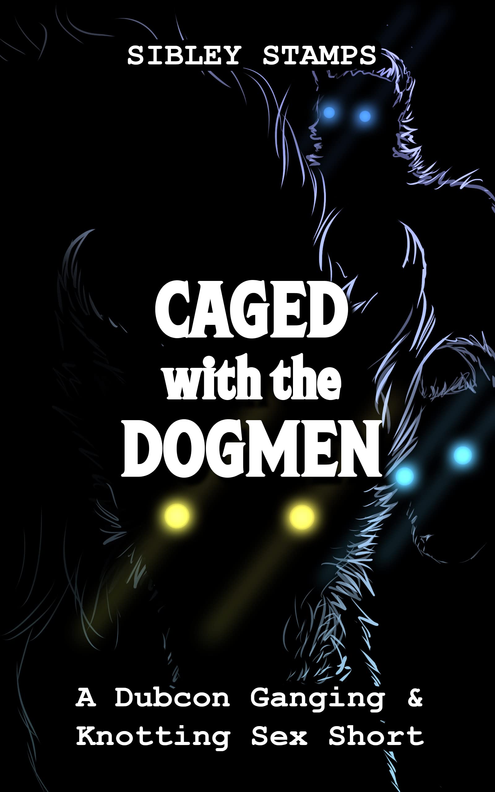 Caged With The Dogmen