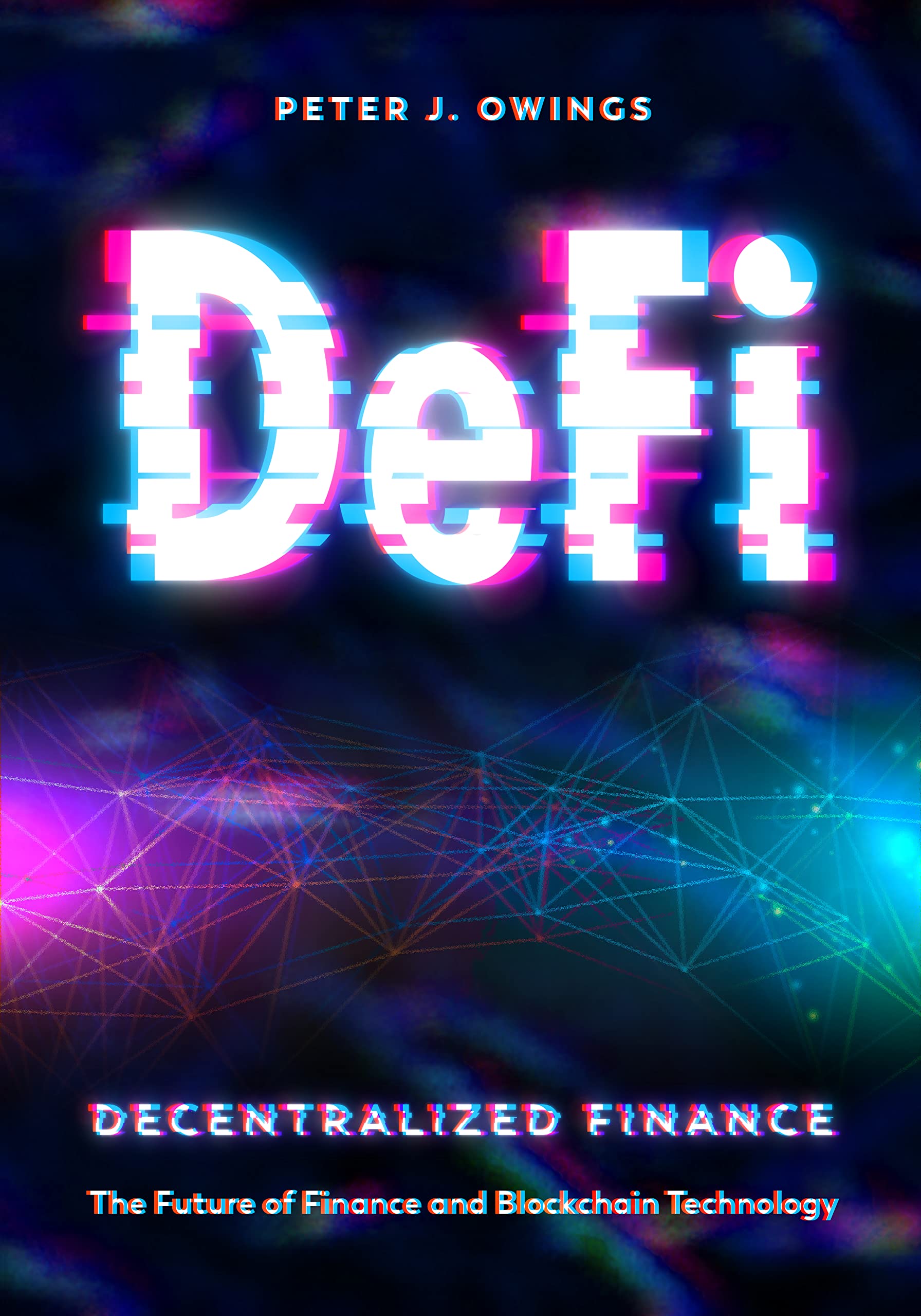 Decentralized Finance: The Future of Finance and Blockchain Technology ...