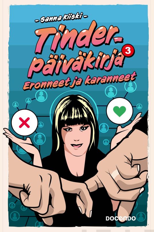 Tinder-päiväkirja 3 — Eronneet ja karanneet