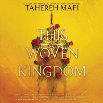 This Woven Kingdom (This Woven Kingdom, #1)