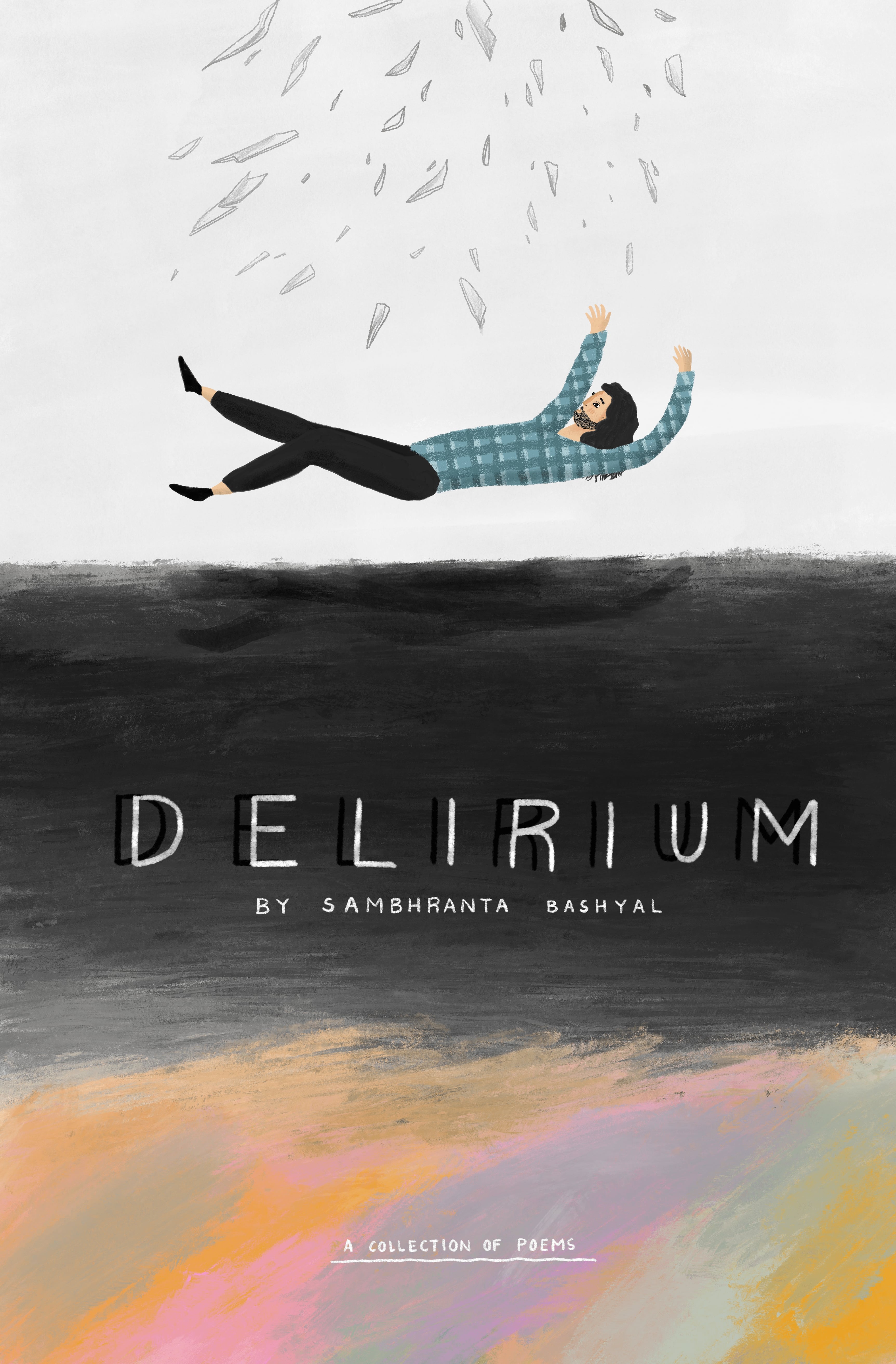 Delirium by Sambhranta Bashyal Goodreads