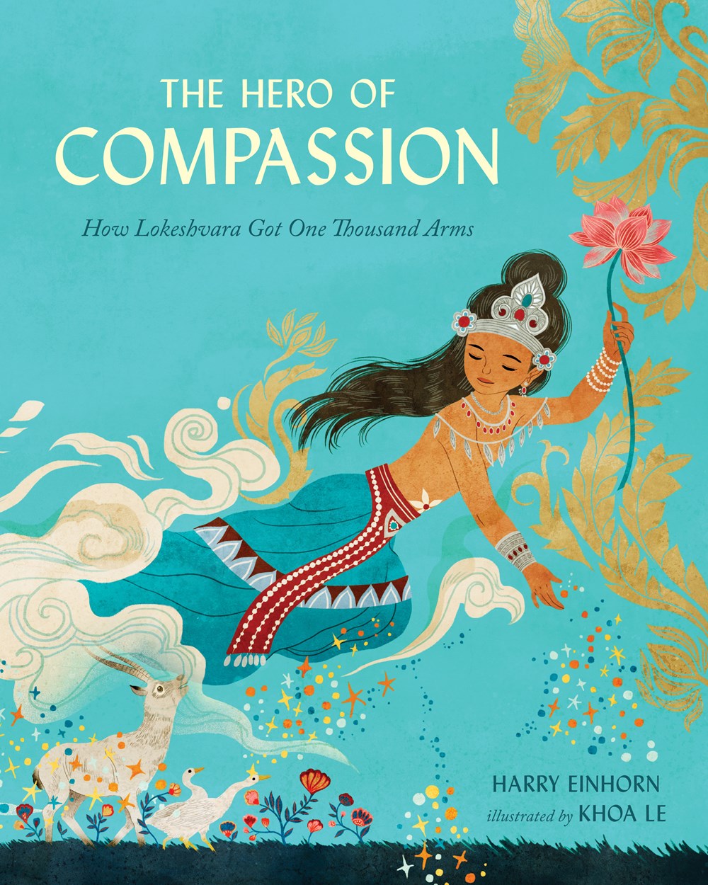 The Hero of Compassion : How Lokeshvara Got One Thousand Arms