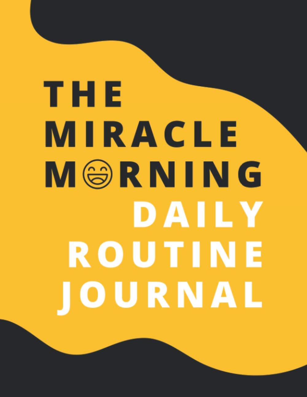 The Miracle Morning Daily Routine Journal Change Thoughts Mentality the-miracle-morning-daily-routine-journal-change-thoughts-mentality