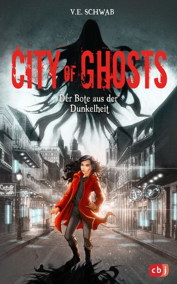 Der Bote aus der Dunkelheit (City of Ghosts, #3)