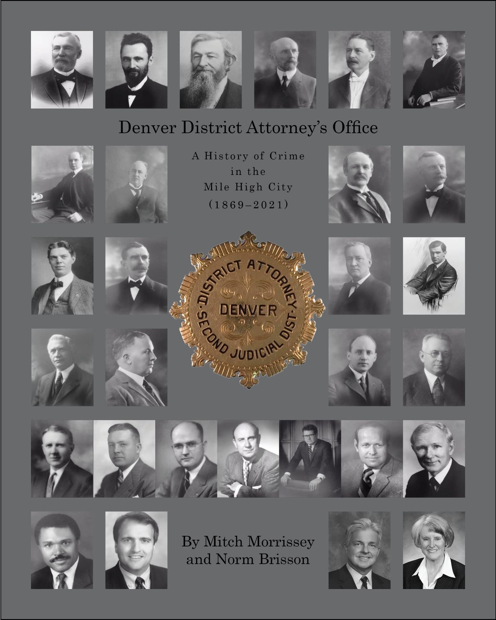 Denver District Attorney's Office: A History of Crime in the Mile High ...