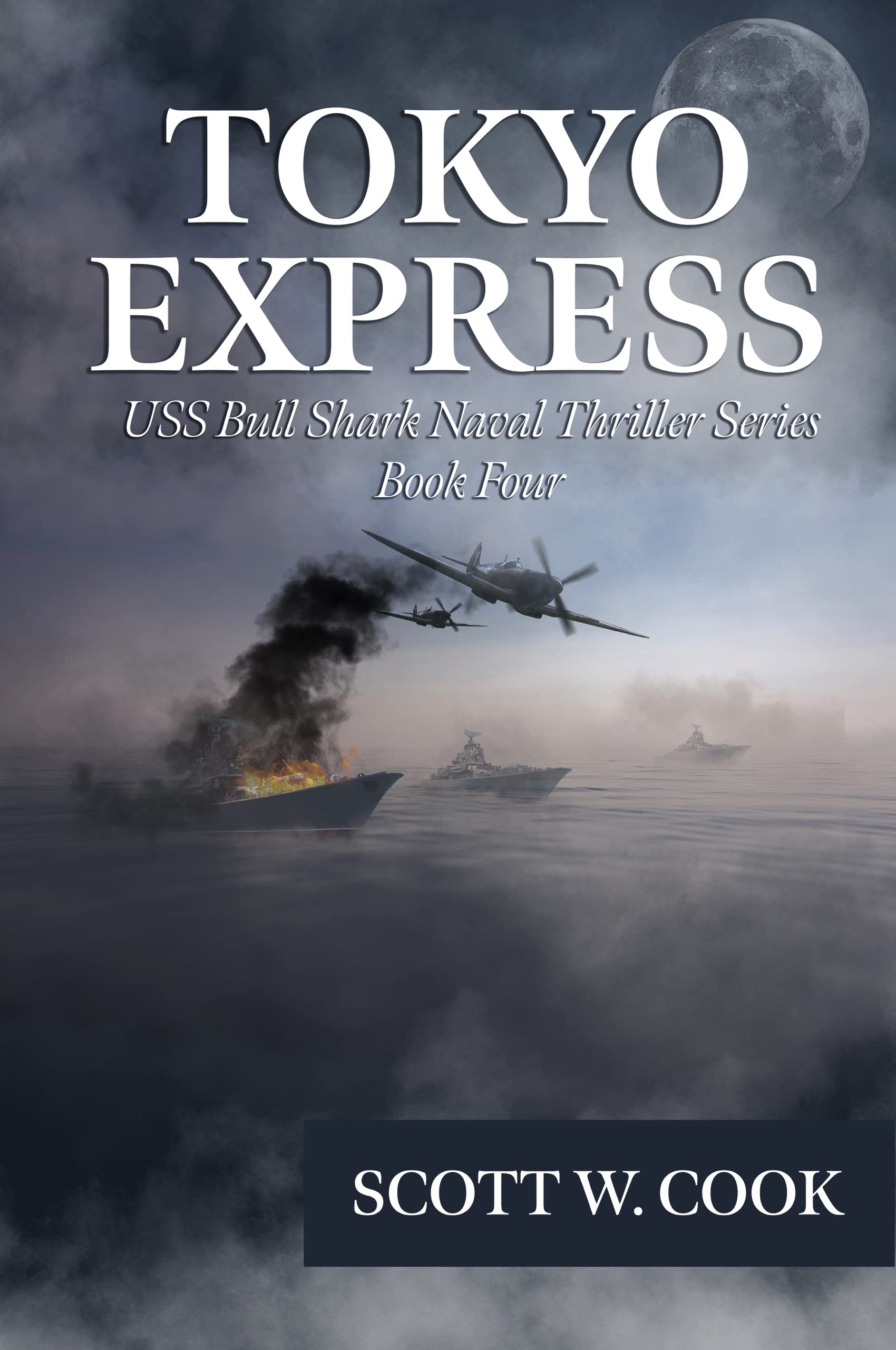 Tokyo Express: A WWII Submarine Adventure Novel
