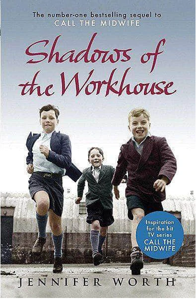 Shadows of the Workhouse