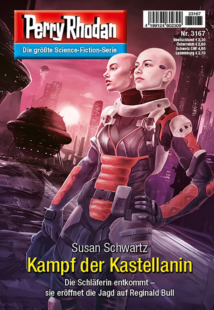 Perry Rhodan 3167: Kampf der Kastellanin: Perry Rhodan-Zyklus "Chaotarchen"