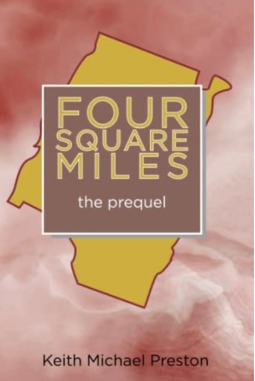 Four Square Miles the prequel