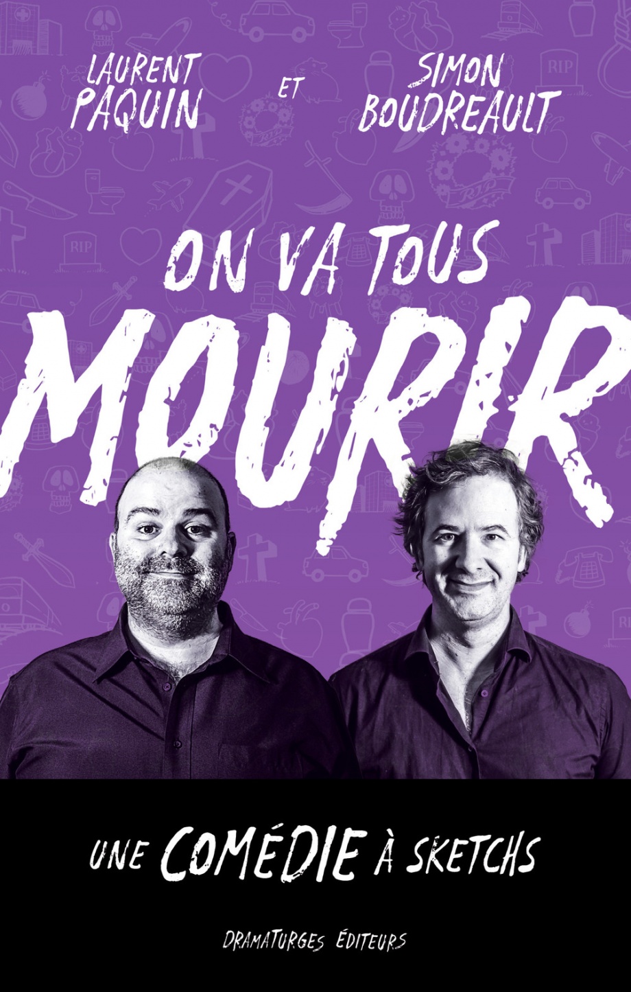 On va tous mourir by Laurent Paquin Goodreads