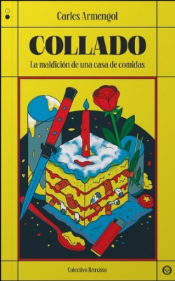 Collado. La maldición de una casa de comidas
