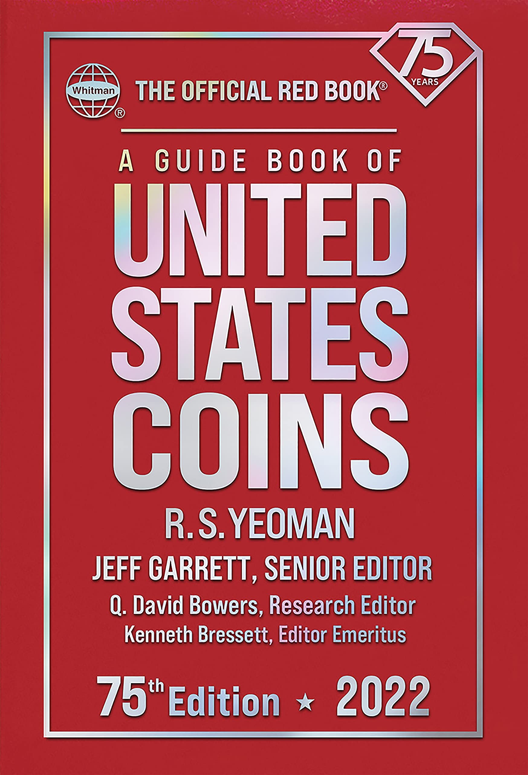 A Guide Book of United States Coins 2022 The Official Red Book by R.S