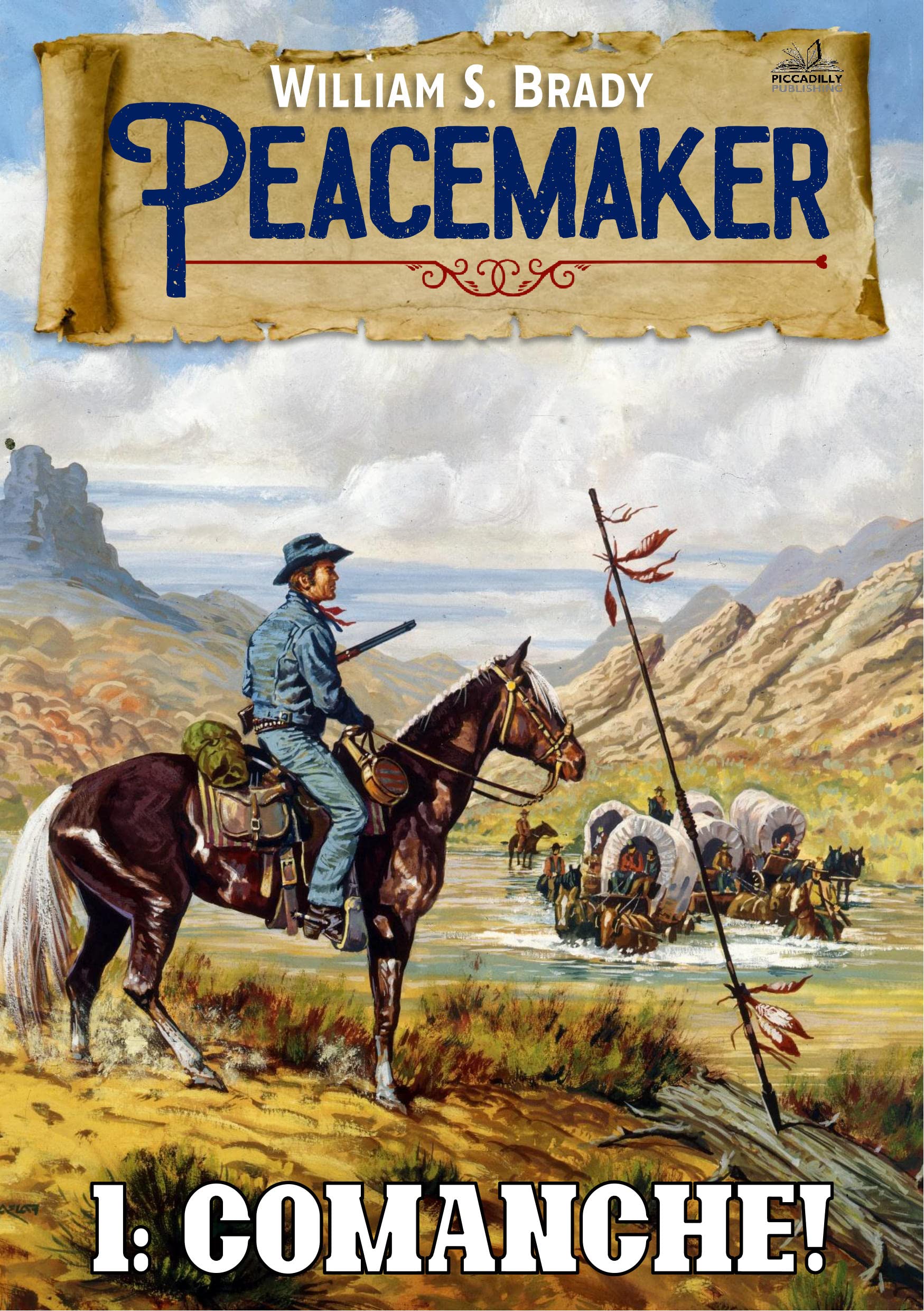 Peacemaker 1: Comanche!