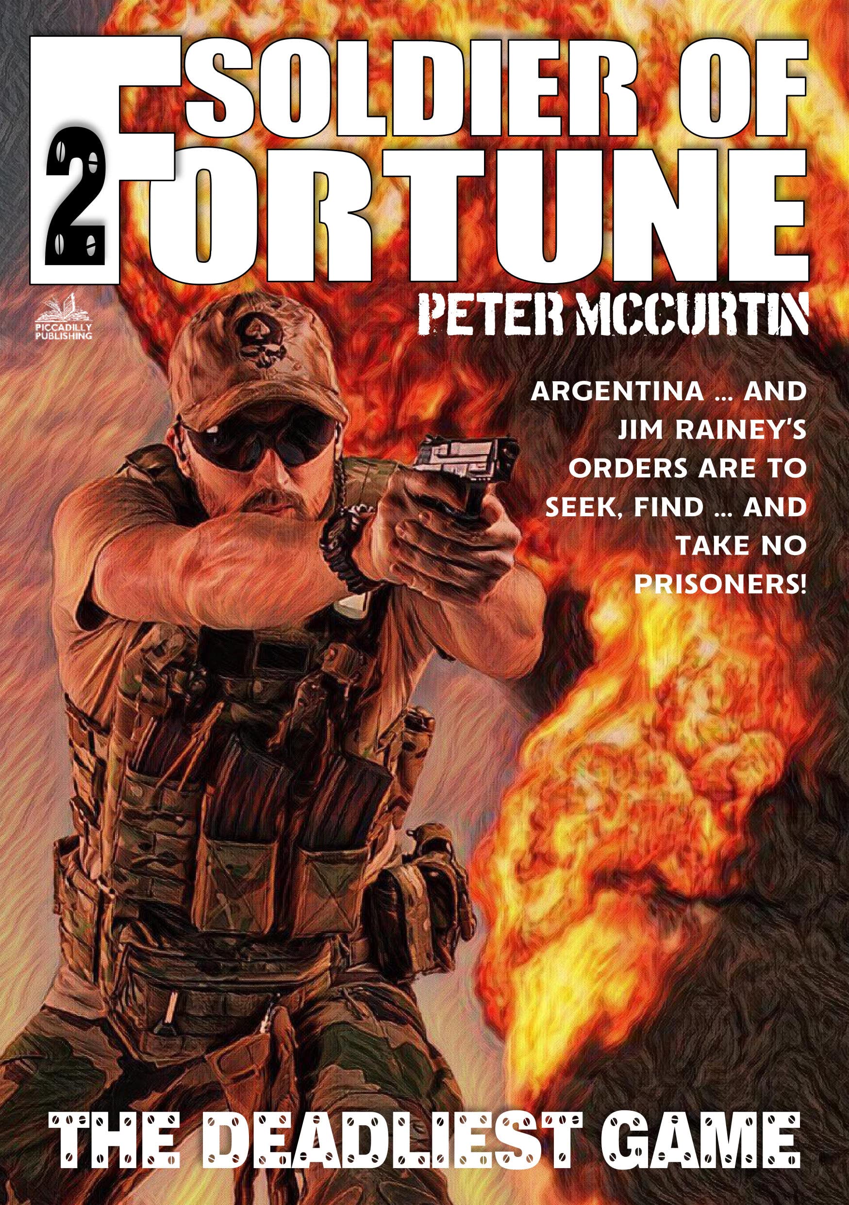 Soldier of Fortune 2: The Deadliest Game by Peter McCurtin | Goodreads