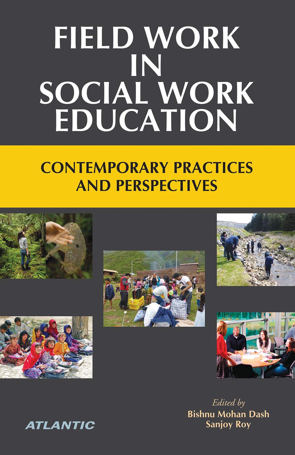 Field Work In Social Work Education Contemporary Practices and