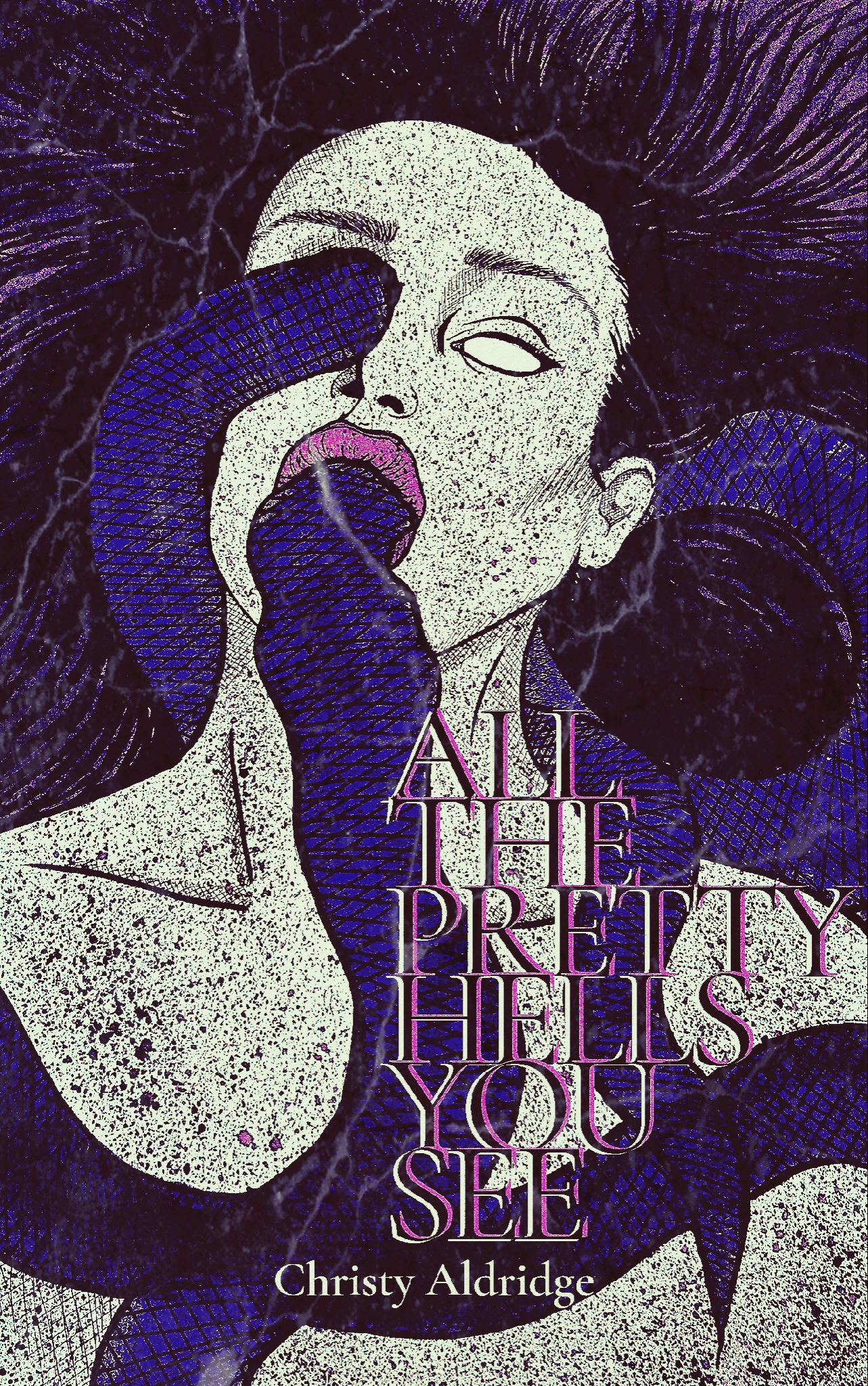 All The Pretty Hells You See book cover