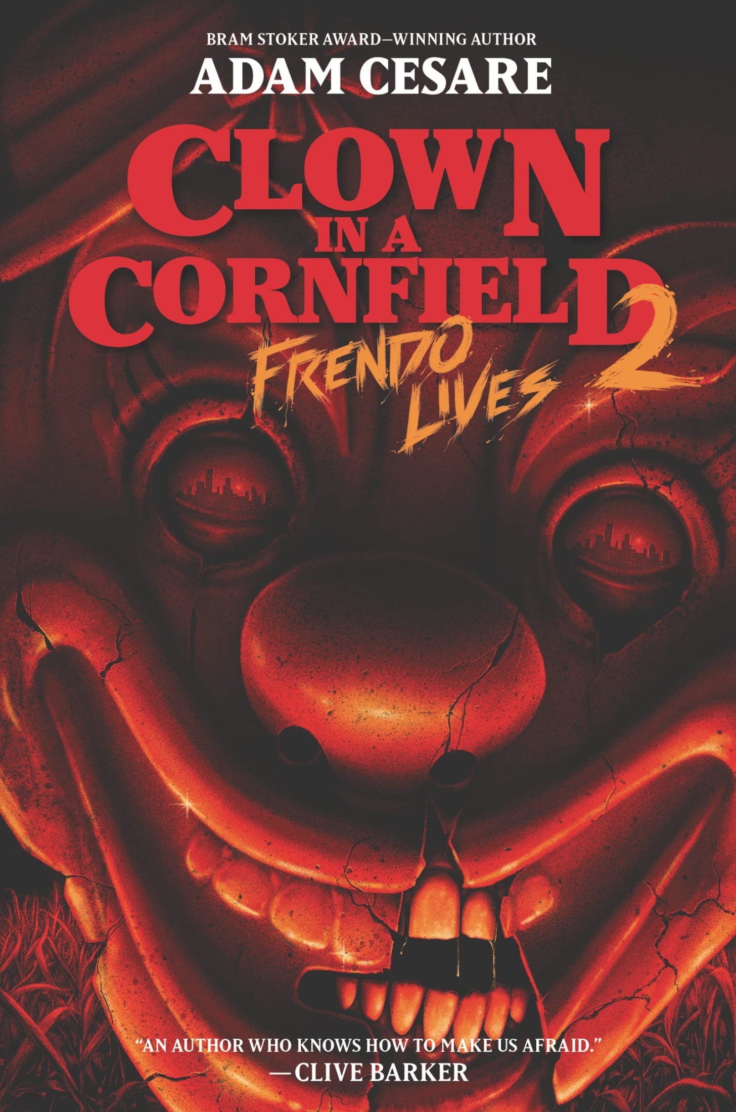 Frendo Lives (Clown in a Cornfield Book 2)