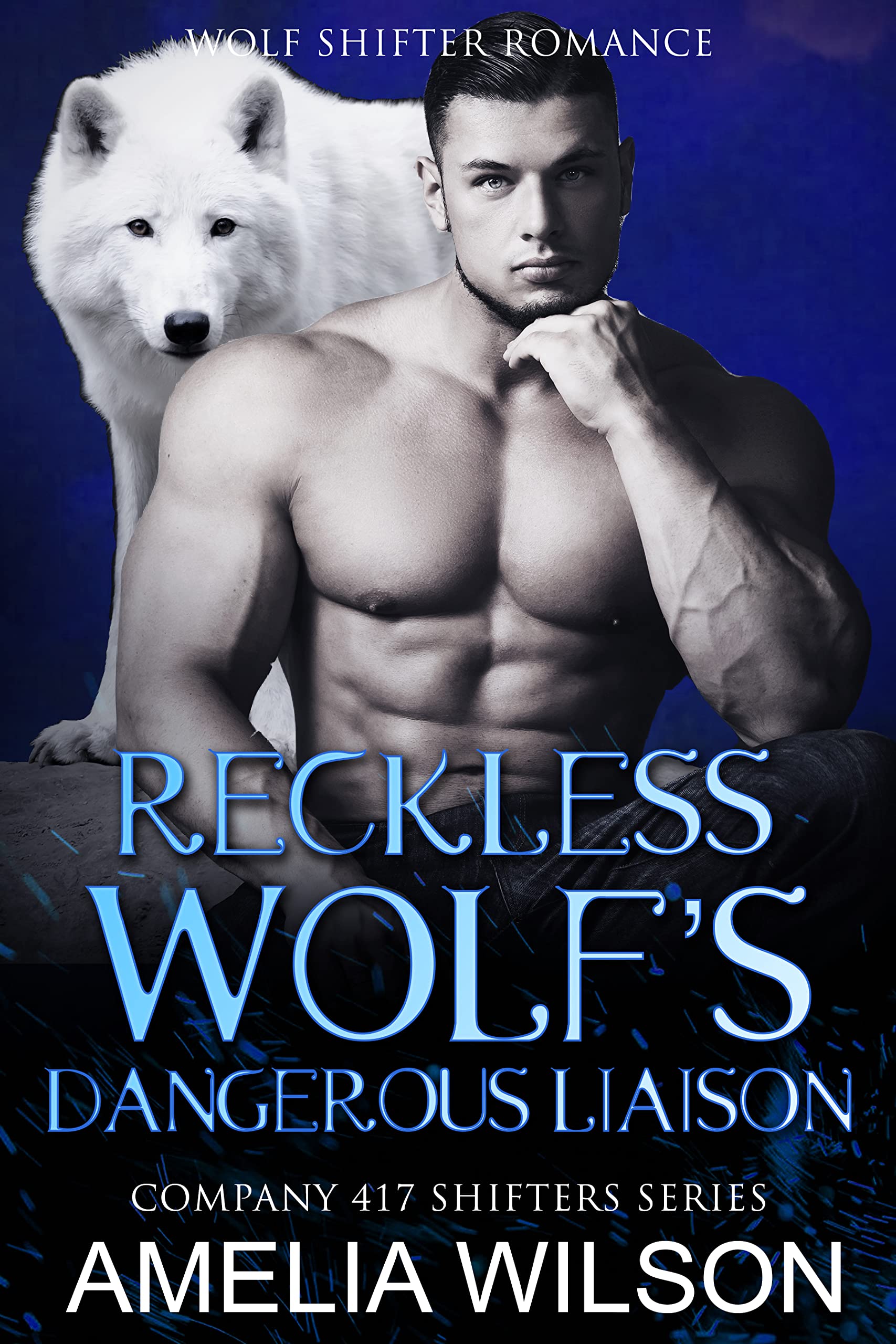 Reckless Wolf’s Dangerous Liaison