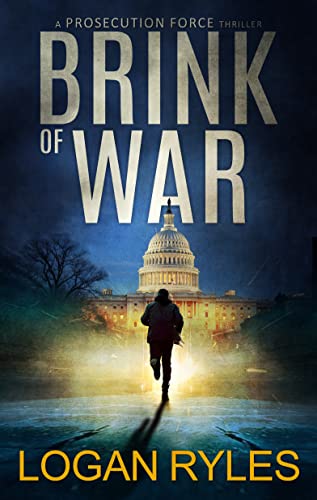 Brink of War (The Prosecution Force #1) by Logan Ryles | Goodreads