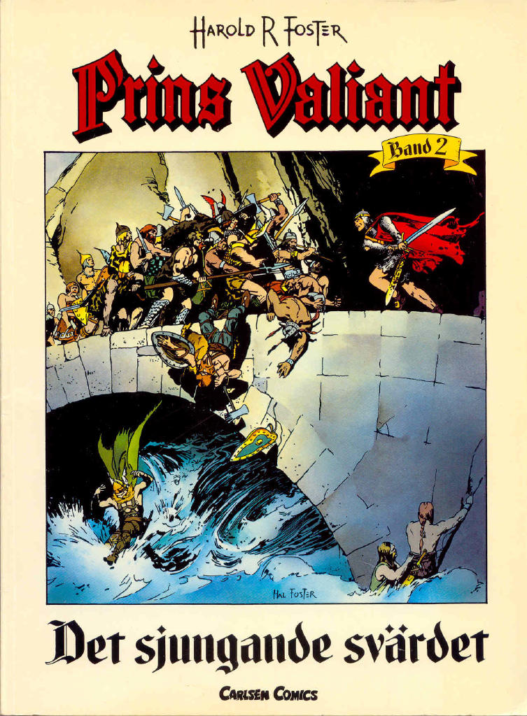 Prins Valiant band 2 - Det sjungande svärdet by Harold R Foster | Goodreads