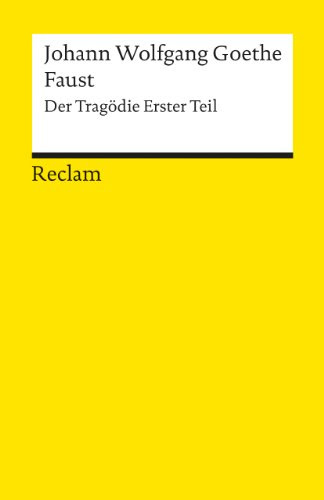 Faust: Der Tragödie Erster Teil