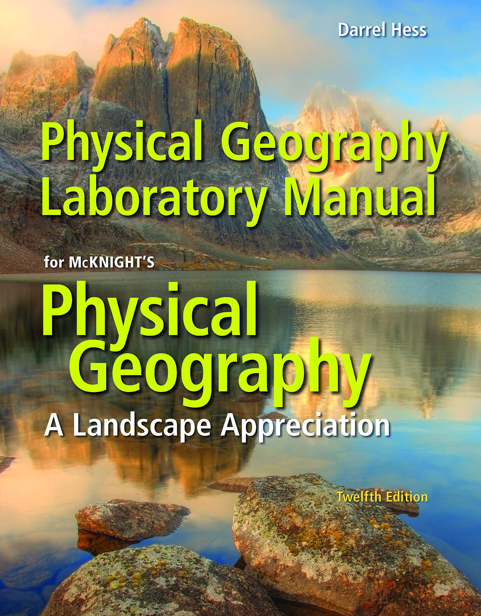 Physical Geography Laboratory Manual (2downloads) by Darrel Hess