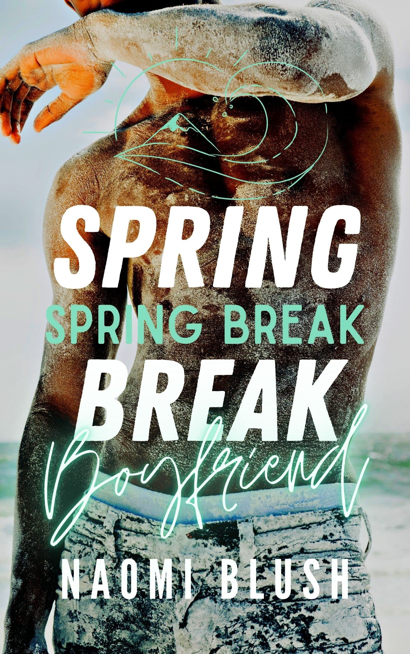 Spring Break Boyfriend An Voyeur Romance by Naomi Blush Goodreads