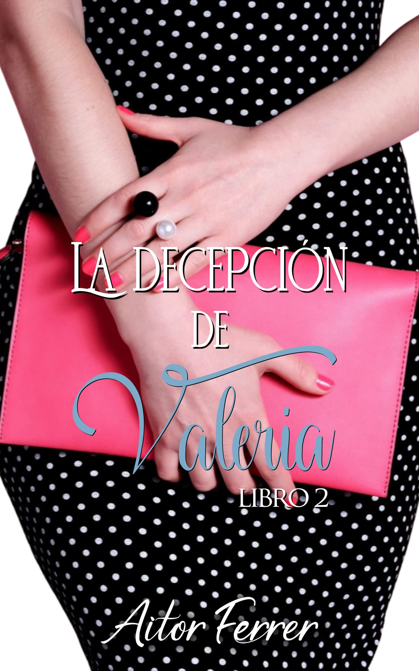 La decepción de Valeria
