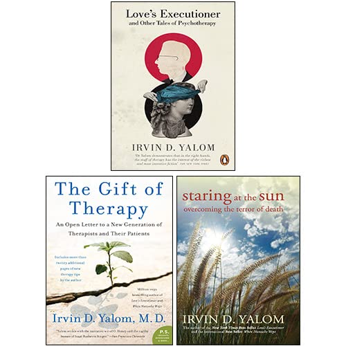 Loves Executioner, The Gift of Therapy, Staring at the Sun 3 Books Collection Set By Irvin Yalom