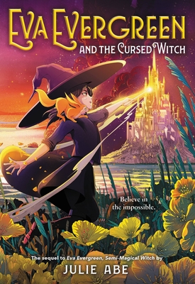 Eva Evergreen and the Cursed Witch (Eva Evergreen, #2)