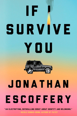 Jonathan Escoffery If I Survive You