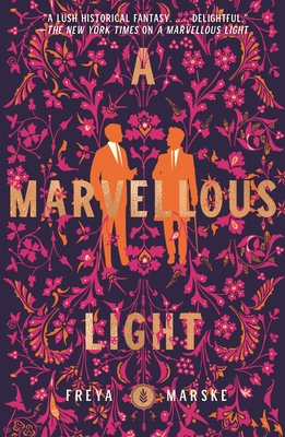 A Marvellous Light (The Last Binding #1)